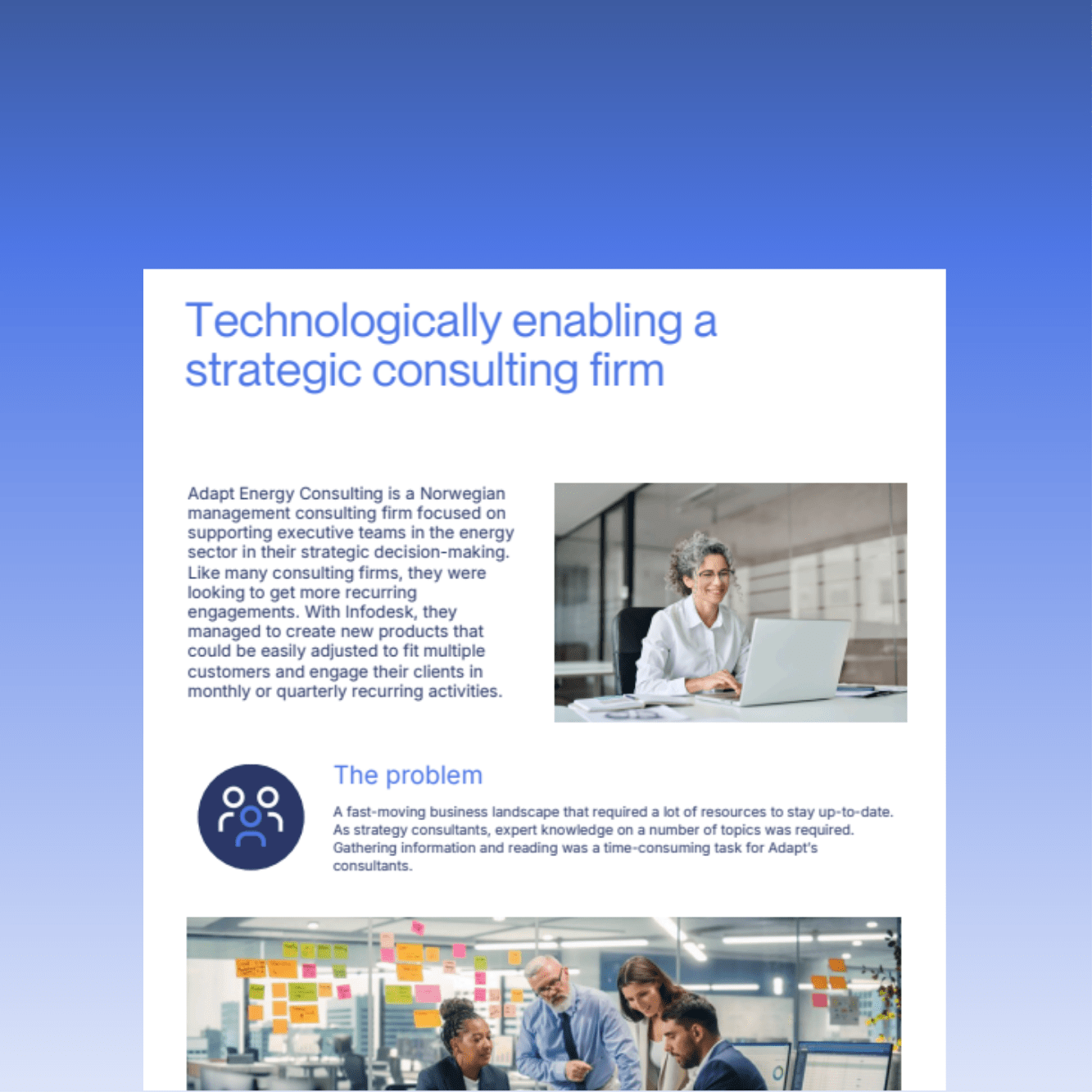 Technologically enabling a strategic consulting firm